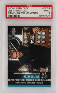 PSA - 2006 - UPPER DECK - #GD23 - JOE THORNTON - GAME - DATED MOMENTS - MINT 9